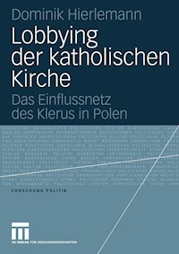 Lobbying der katholischen Kirche - Dominik Hierlemann - E-Book