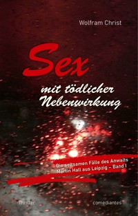 Sex mit tödlicher Nebenwirkung - Wolfram Christ - E-Book + Hörbuch