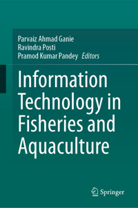 Information Technology in Fisheries and Aquaculture -  - E-Book