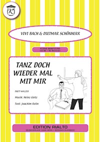 Tanz doch wieder mal mit mir - Vivi Bach - E-Book
