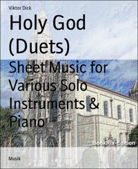 Holy God (Duets) - Viktor Dick - E-Book