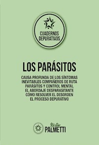 Los parásitos - Néstor Palmetti - E-Book