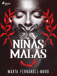 Niñas malas - Marta Fernández-Muro - E-Book