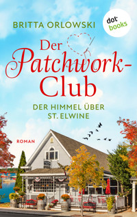 Der Patchwork-Club - Der Himmel über St. Elwine- oder: Erdbeerpunsch - Britta Orlowski - E-Book