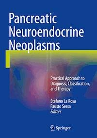 Pancreatic Neuroendocrine Neoplasms - - E-Book