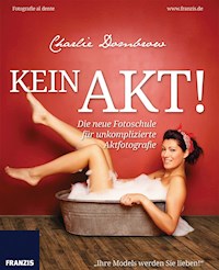 Kein Akt! - Charlie Dombrow - E-Book