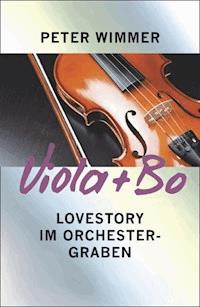 VIOLA + BO - Peter Wimmer - E-Book