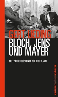 Bloch, Jens und Mayer - Gert Ueding - E-Book