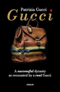Gucci - Patrizia Gucci - E-Book