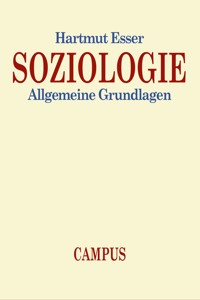 Soziologie - Hartmut Esser - E-Book