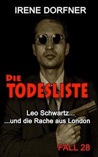 Die Todesliste - Irene Dorfner - E-Book