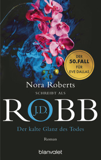 Der kalte Glanz des Todes - J.D. Robb - E-Book
