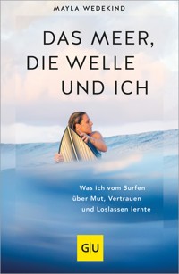 Das Meer, die Welle und ich - Mayla Wedekind - E-Book