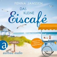 Das kleine Eiscafé (Ungekürzt) - Fenna Janssen - Hörbuch