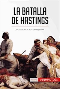 La batalla de Hastings - 50Minutos - E-Book