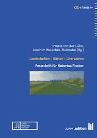 Landschaften - Gärten - Literaturen -  - E-Book
