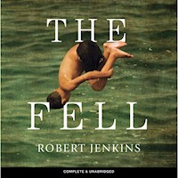 The Fell - Robert Jenkins - Hörbuch
