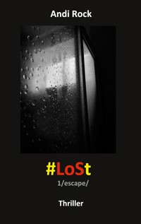 LoSt - Andi Rock - E-Book