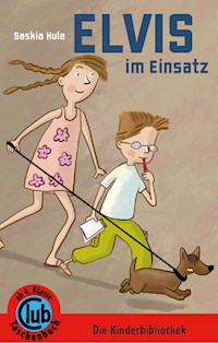Elvis im Einsatz - Saskia Hula - E-Book