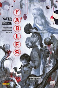 Fables, Band 10 - Väter und Söhne - Bill Willingham - E-Book