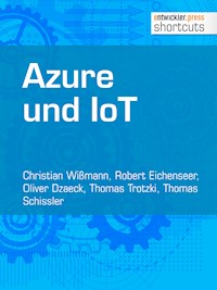 Azure und IoT - Christian Wißmann - E-Book