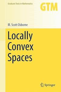 Locally Convex Spaces - M Scott Osborne - E-Book