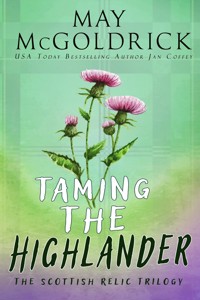 TAMING THE HIGHLANDER - May McGoldrick - E-Book