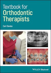 Textbook for Orthodontic Therapists - Ceri Davies - E-Book