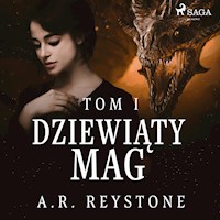 Dziewiąty Mag. Tom 1 - A.R. Reystone - Hörbuch