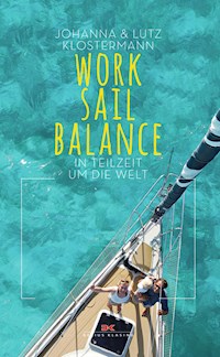 Work Sail Balance - Johanna Klostermann - E-Book