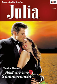 Heiß wie eine Sommernacht - SANDRA MARTON - E-Book
