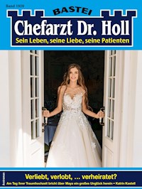 Chefarzt Dr. Holl 1920 - Katrin Kastell - E-Book