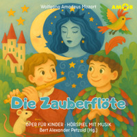 Oper für Kinder, Folge 1: Die Zauberflöte (ungekürzt) - Wolfgang Amadeus Mozart - Hörbuch