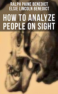 How to Analyze People on Sight - Ralph Paine Benedict - E-Book