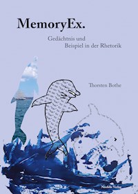 MemoryEx. - Thorsten Bothe - E-Book