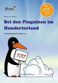Bei den Pinguinen im Hunderterland - Marion von Vlahovits - E-Book