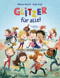 Glitzer für alle! - Milena Baisch - E-Book