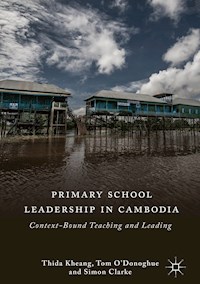 Primary School Leadership in Cambodia - Thida Kheang - E-Book
