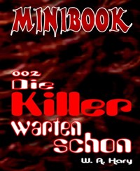 MINIBOOK 002: Die Killer warten schon - W. A. Hary - E-Book