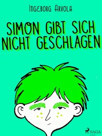 Simon gibt sich nicht geschlagen - Ingeborg Arvola - E-Book