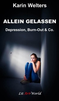 ALLEIN GELASSEN - Karin Welters - E-Book