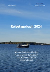 Recipe on Tour - Heidi Arnau - E-Book