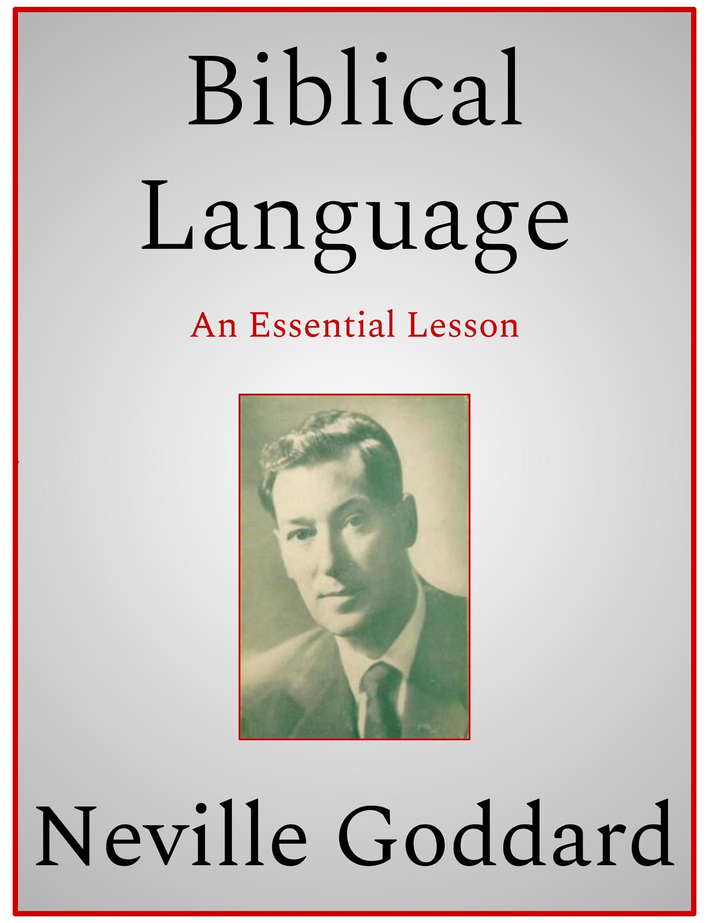 Biblical Language - Neville Goddard - E-Book