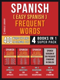 Spanish ( Easy Spanish ) Frequent Words (4 Books in 1 Super Pack) - Mobile Library - E-Book