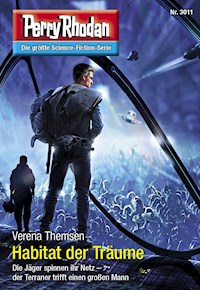 Perry Rhodan 3011: Habitat der Träume -  Verena Themsen - E-Book + Hörbuch