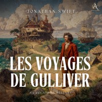 Les Voyages de Gulliver - Livre Audio - Jonathan Swift - Hörbuch