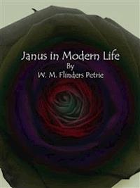 Janus in Modern Life - W. M. Flinders Petrie - E-Book