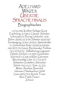Über die Sprache hinaus - Adelhard Winzer - E-Book