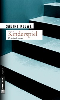 Kinderspiel - Sabine Klewe - E-Book
