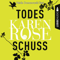 Todesschuss (Ungekürzt) - Karen Rose - Hörbuch
